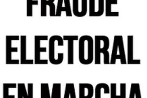 La normalización del fraude electoral